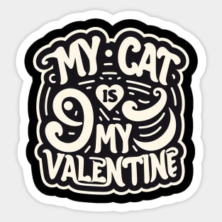 My Cat is My Valentine Sticker